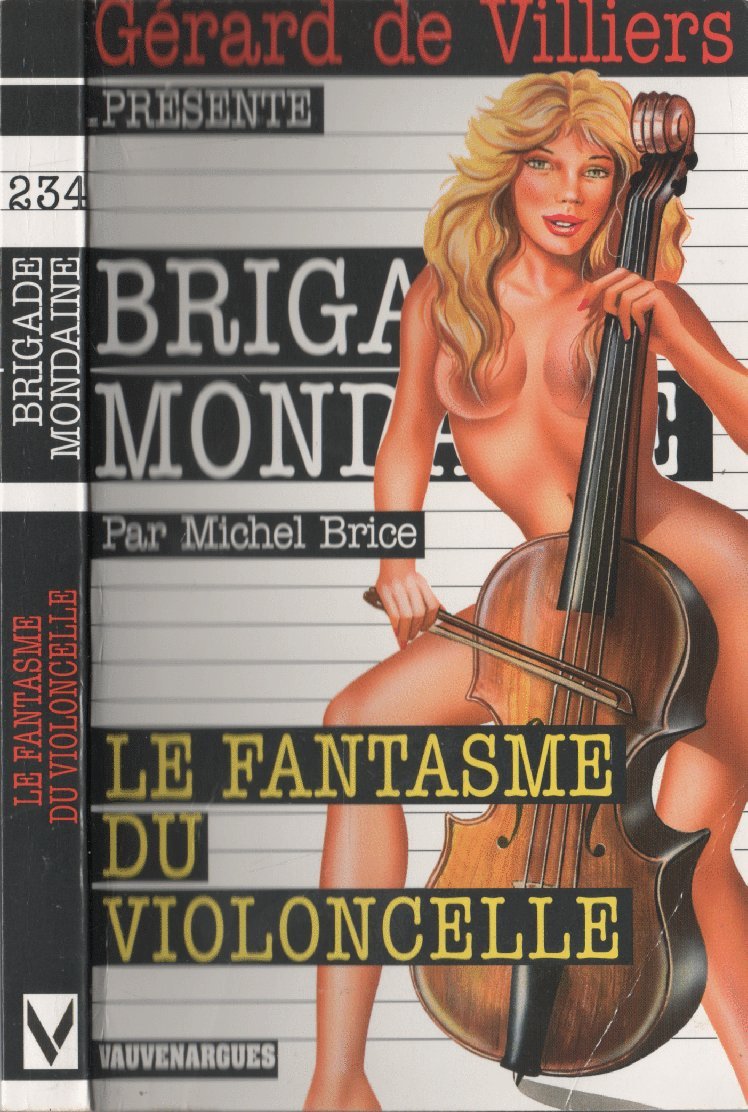 Brigade Mondaine 234 : Le fantasme du violoncelle 9782744308567