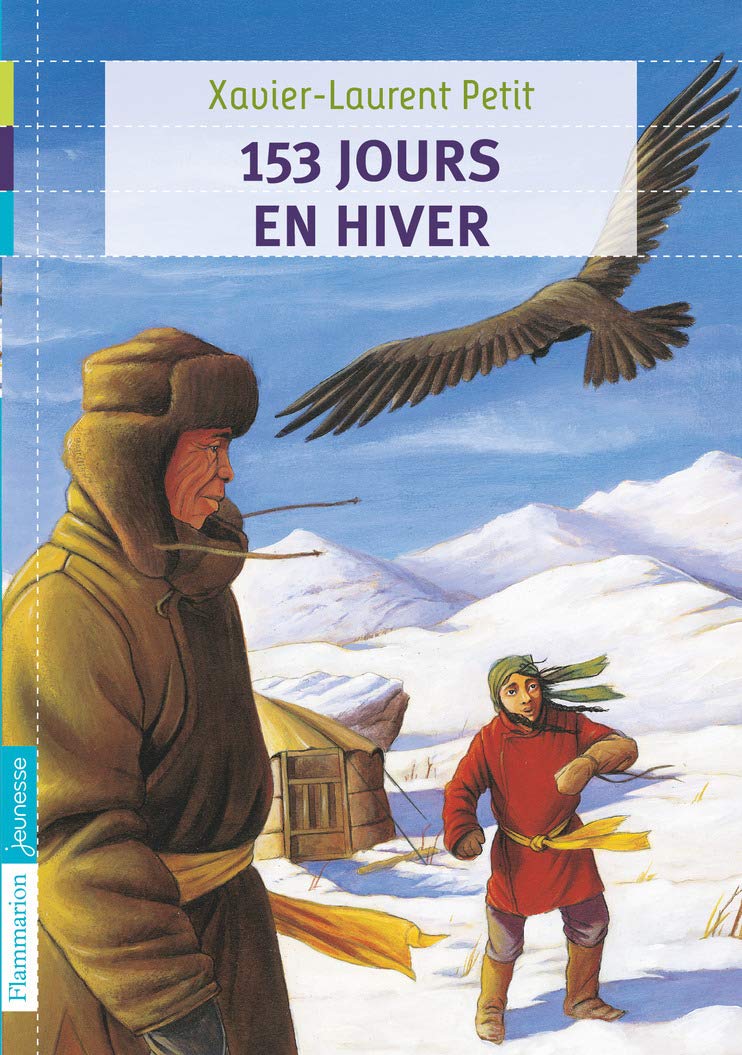 153 jours en hiver: + un cahier spécial pour aller plus loin 9782081263178