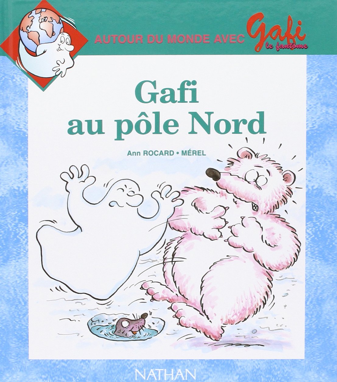 Gafi au Pôle Nord, numéro 12, série 2, CP/CE1 9782091211145