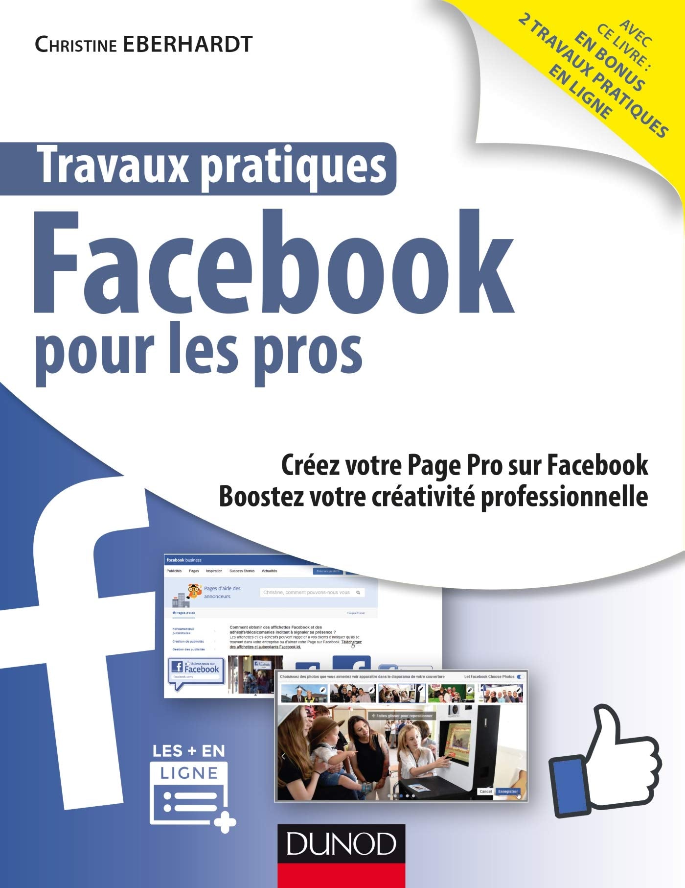 Travaux pratiques Facebook pour les pros 9782100790418