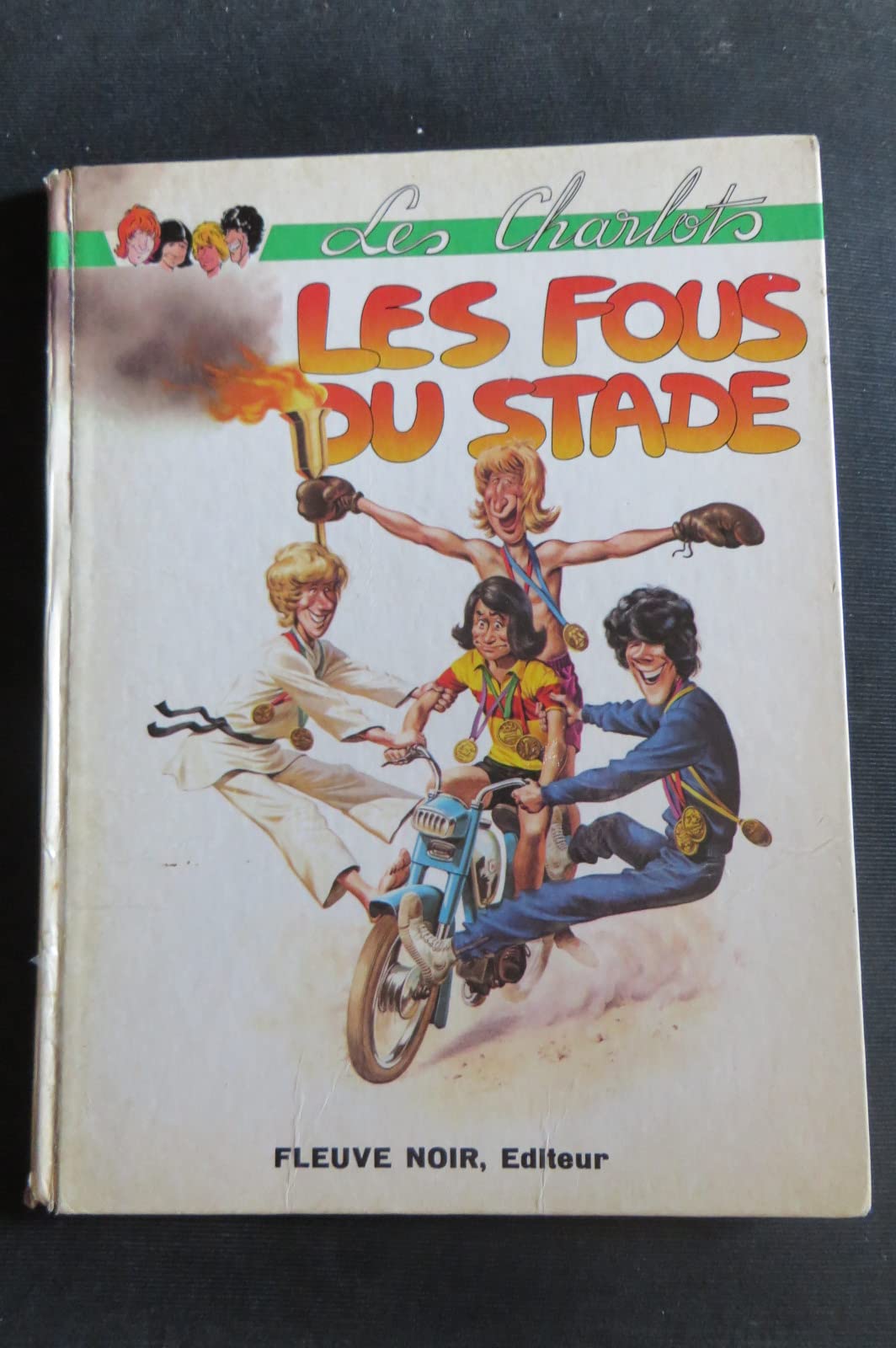 Les charlots. les fous du stade 