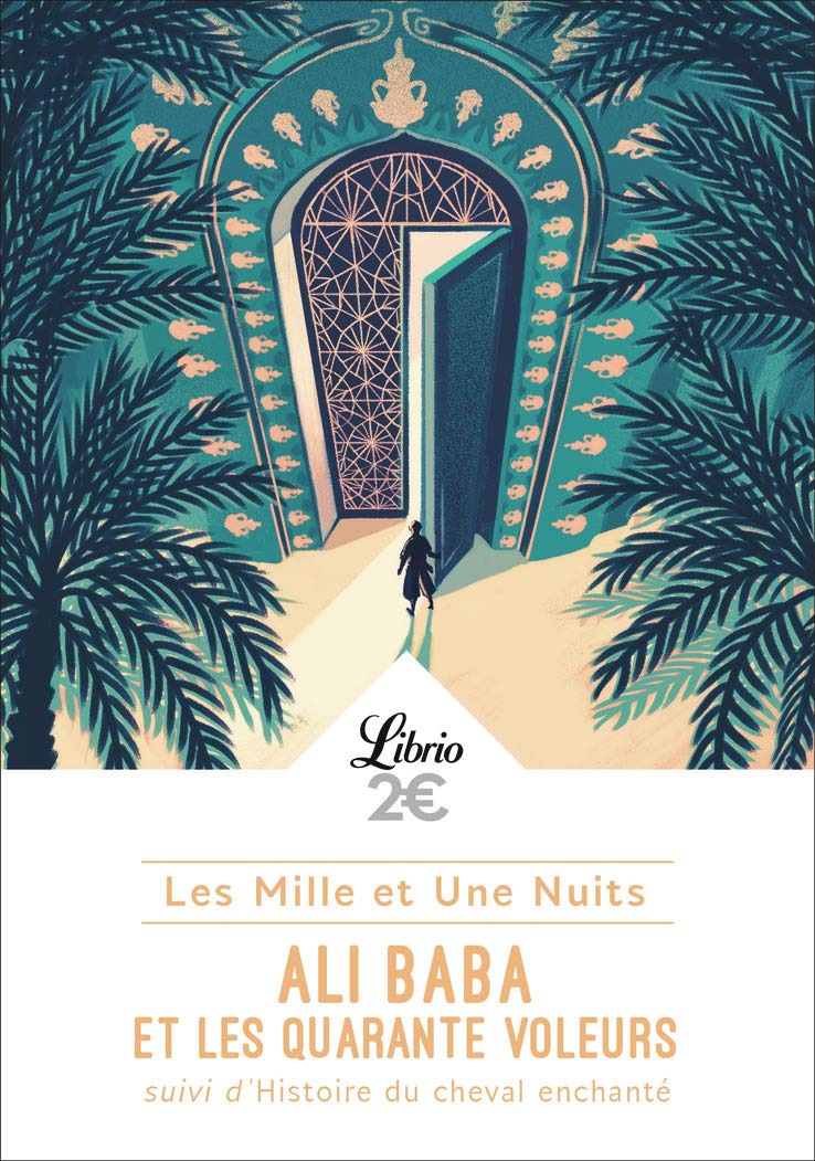 Les Mille et Une Nuits : Ali Baba et les quarante voleurs 9782290173558