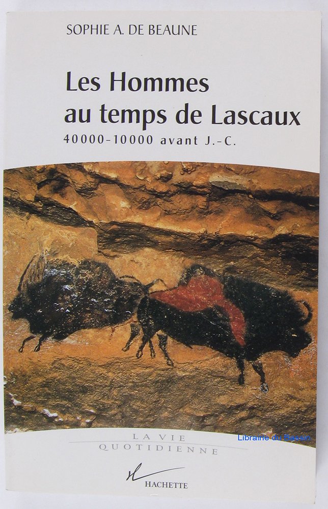 Les hommes au temps de lascaux 9782012355248