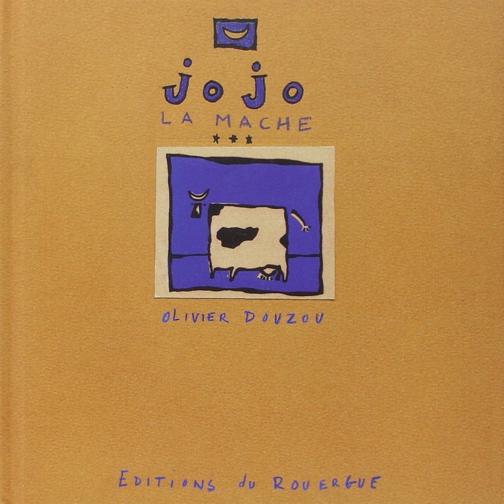 Jojo la Mache 9782905209665