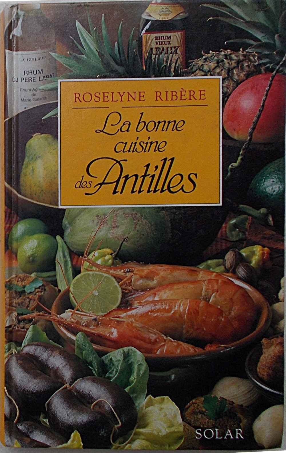 La Bonne Cuisine des Antilles 9782263017780