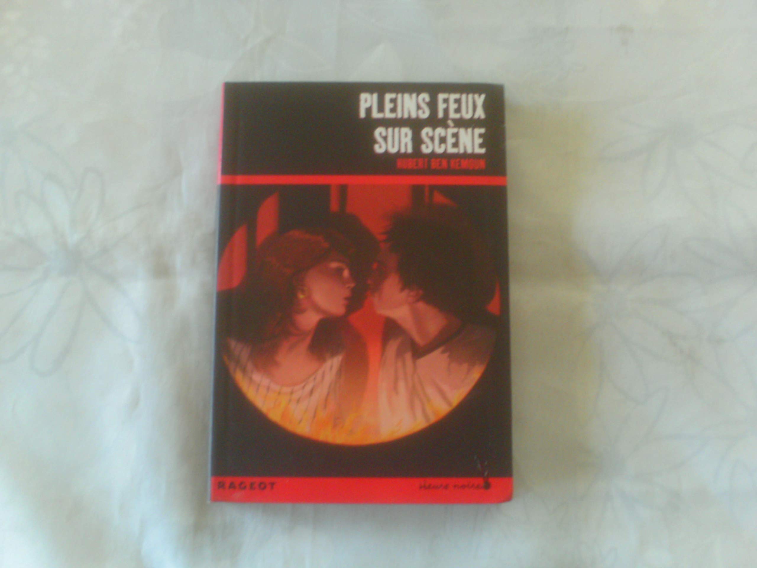 Pleins feux sur scène 9782700236040