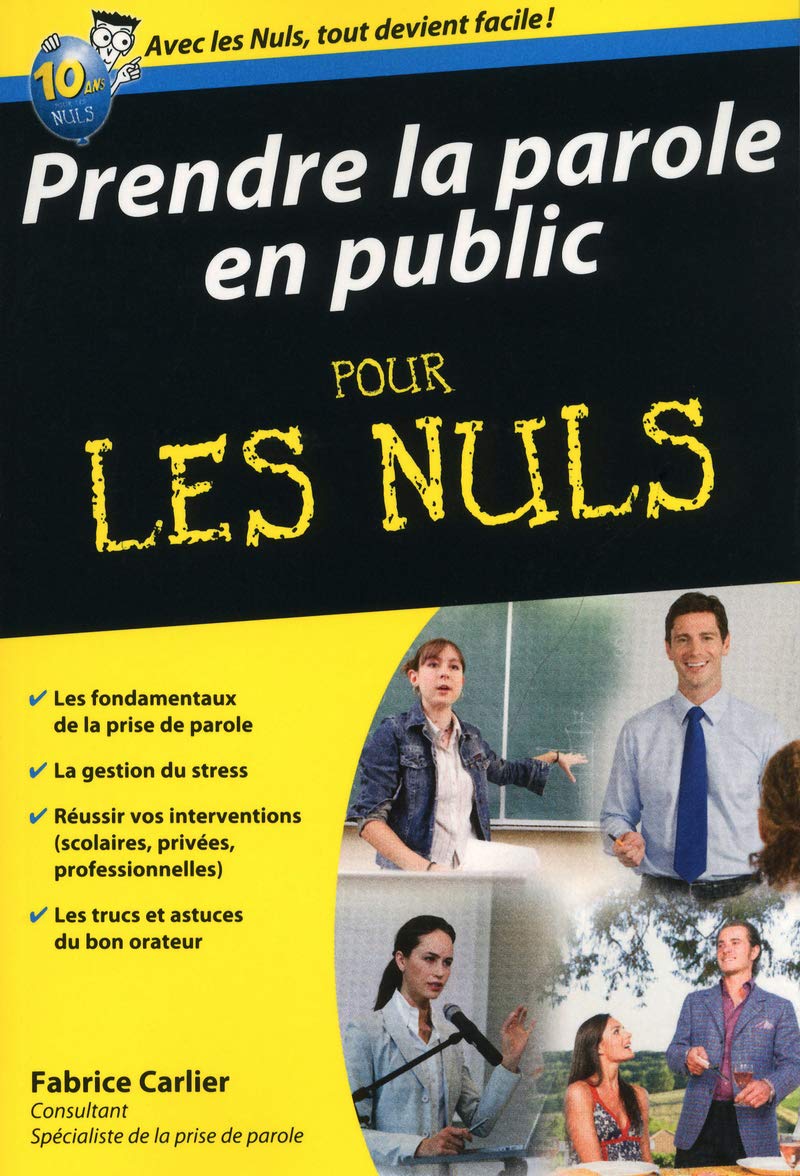 Prendre la parole en public Poche pour les Nuls 9782754024983