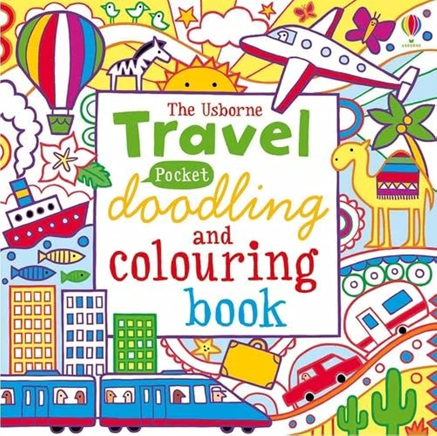 Pocket Doodling and Colouring: Travel (Usborne Drawing, Doodling and Colouring) (Pocket Doodling and colouring book) 9781409544777