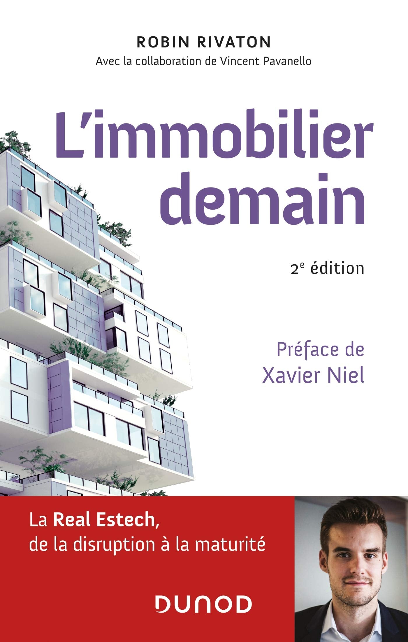 L'immobilier demain - 2e éd. - La Real Estech, de la disruption à la maturité: La Real Estech, de la disruption à la maturité 9782100791255