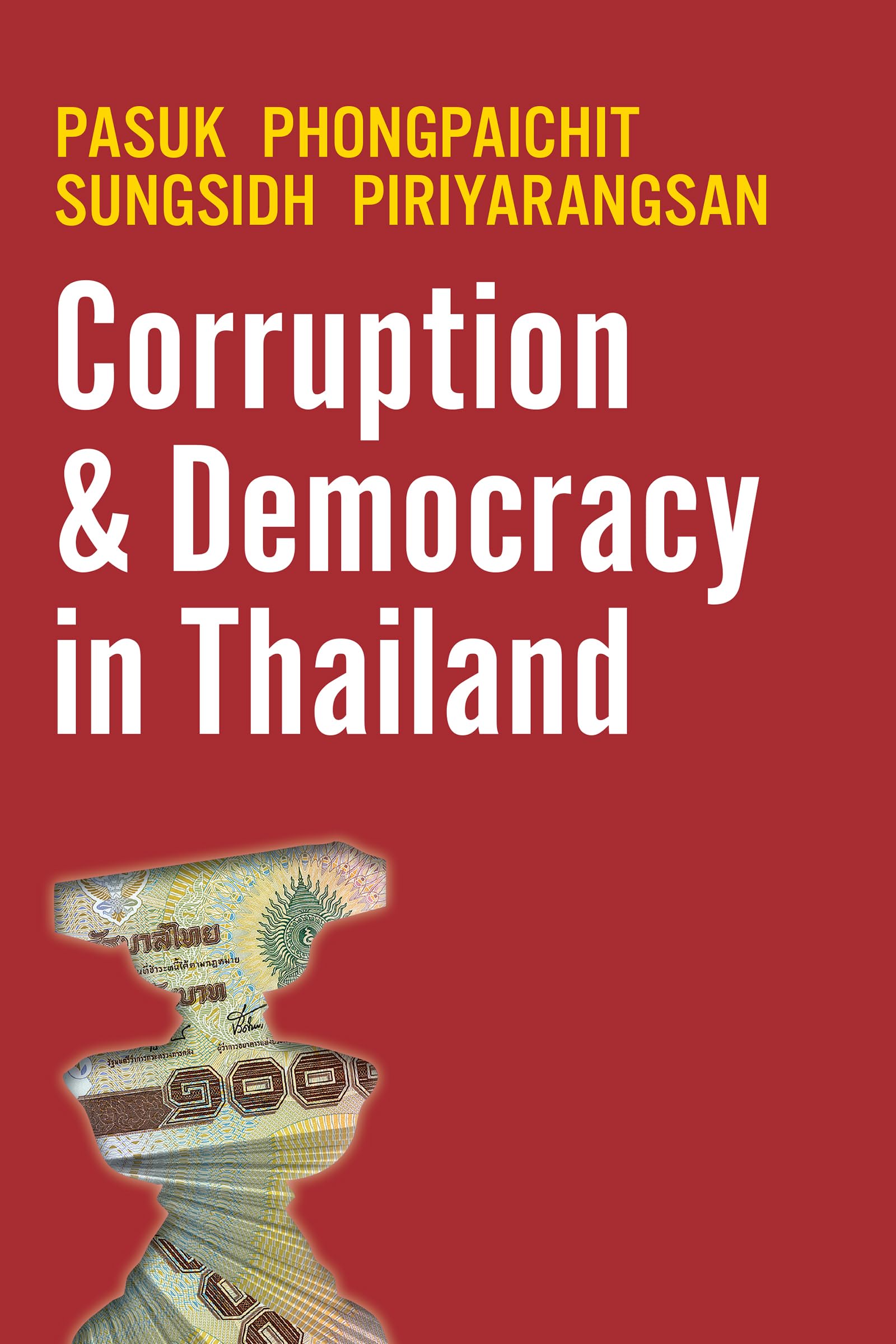 Corruption and Democracy in Thailand 9789747100310