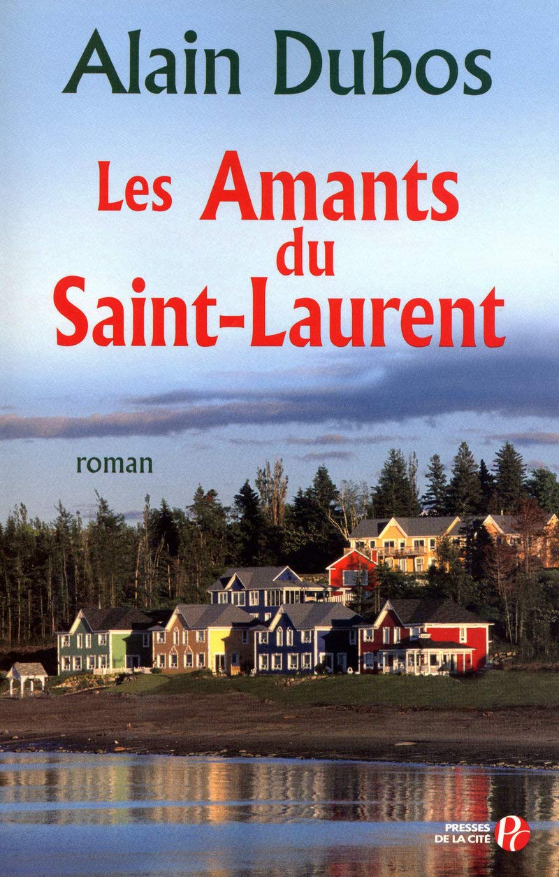 Les Amants du Saint-Laurent 9782258078307