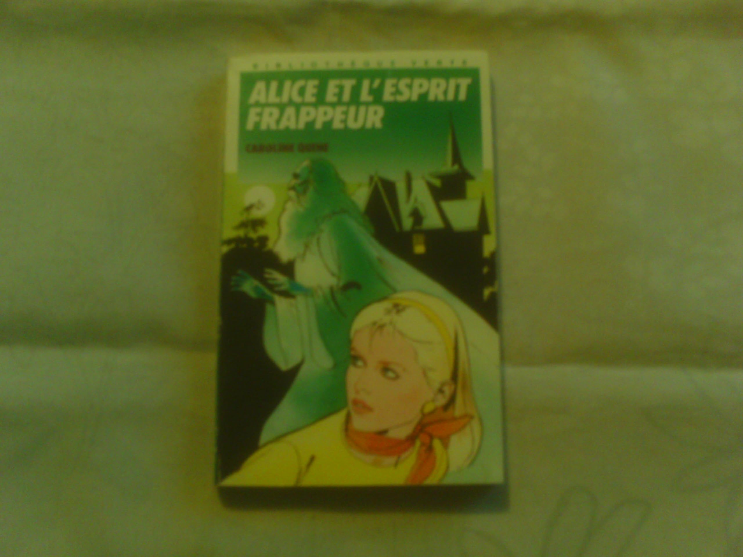 Alice et l'esprit frappeur 9782010165542