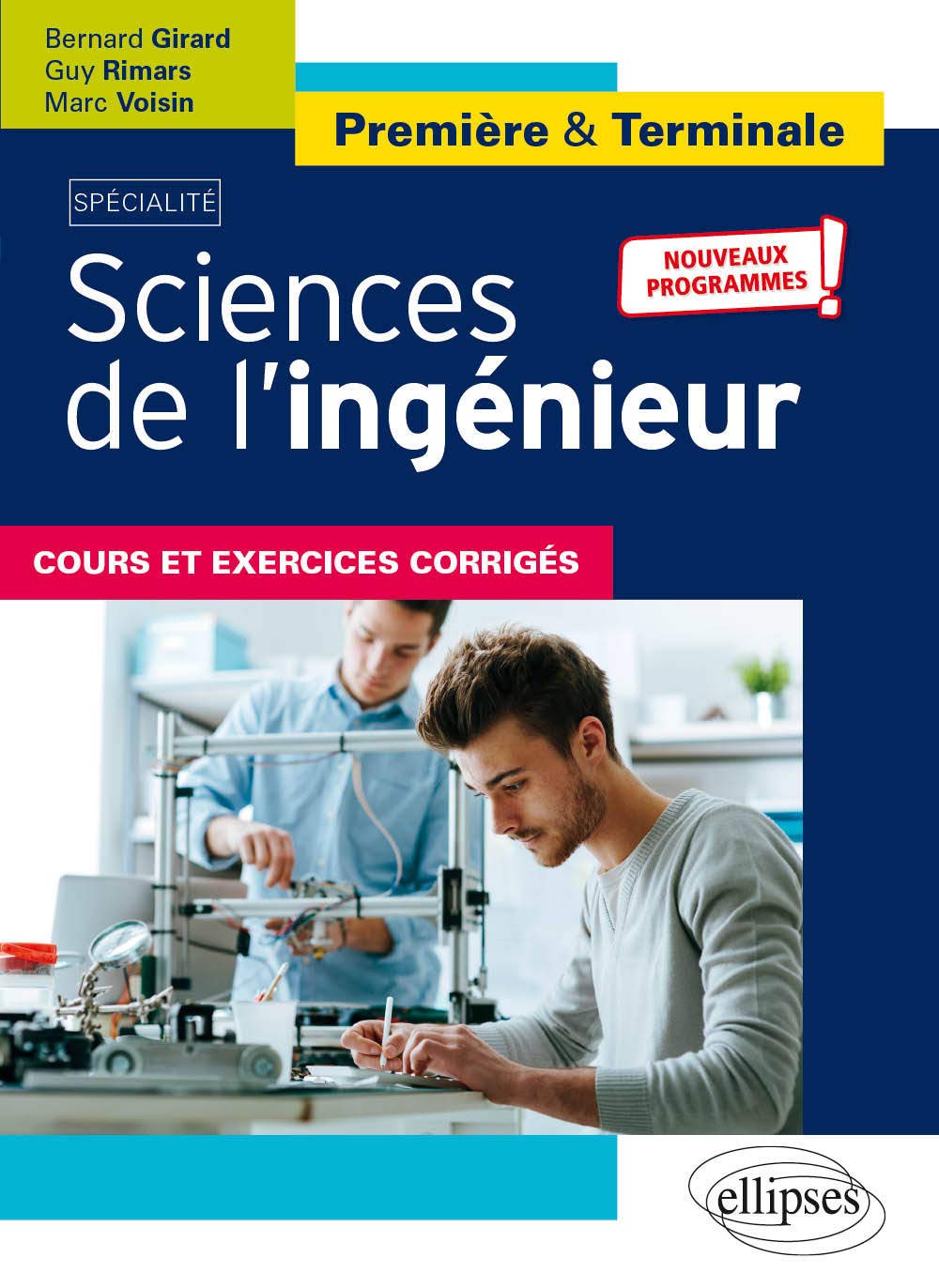 Spécialité Sciences de l'ingénieur - Première et Terminale - Nouveaux programmes 9782340036949