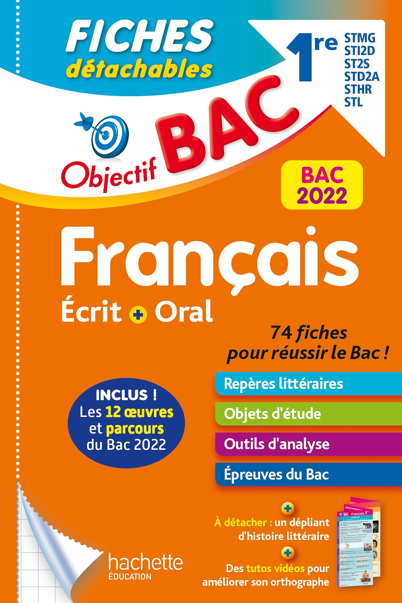 Objectif BAC Fiches détachables Français 2022: 1res STMG - STI2D - ST2S - STL - STD2A - ST 9782017150961