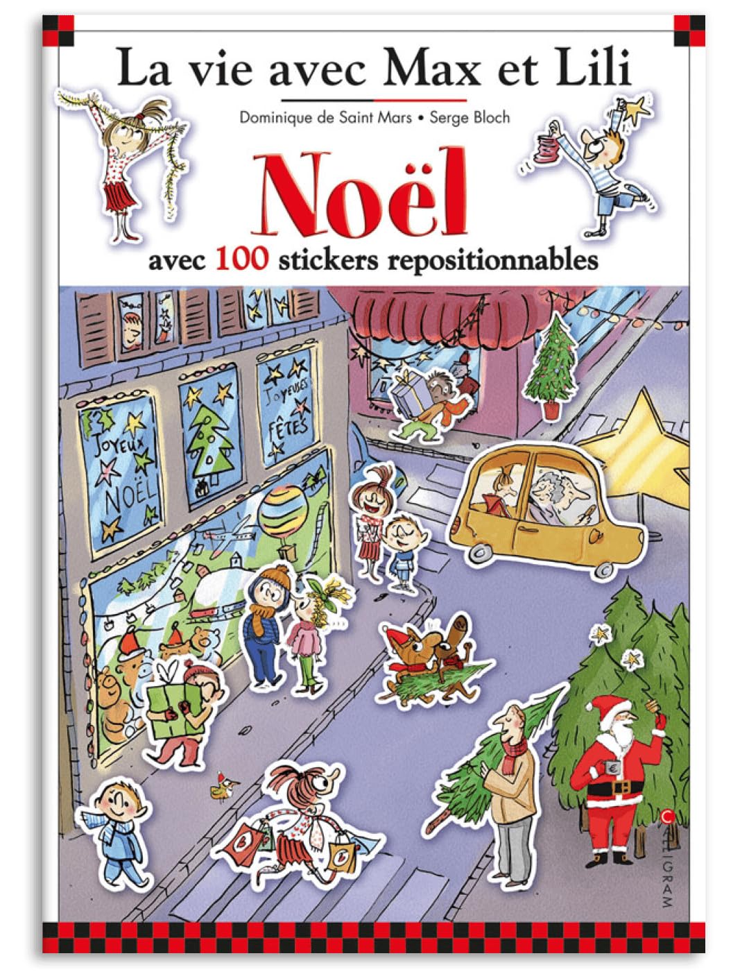 Noël - La vie avec Max et Lili - 100 stickers repositionnables 9782884806367