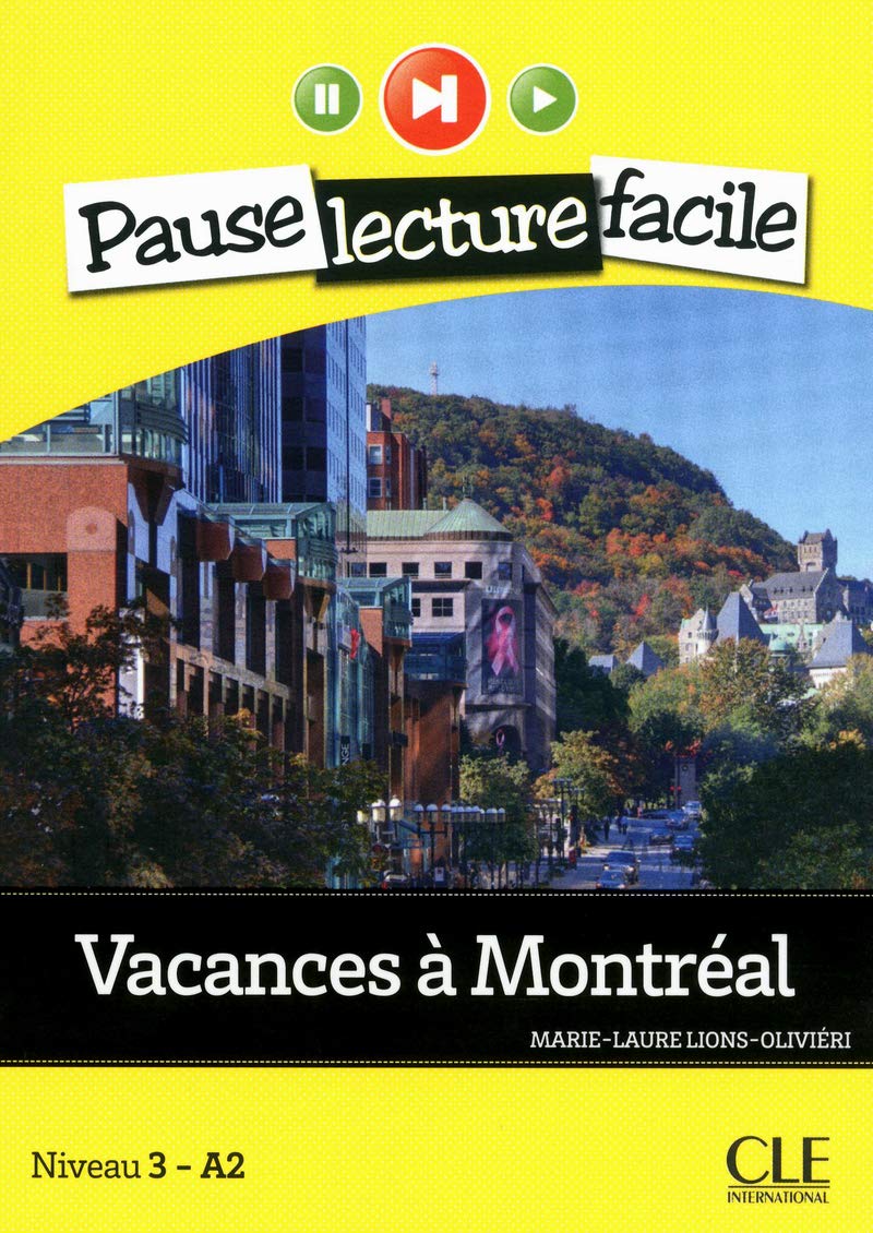 Vacances à Montréal - Niveau 3 (A2) - Pause lecture facile - Livre + CD 9782090313352