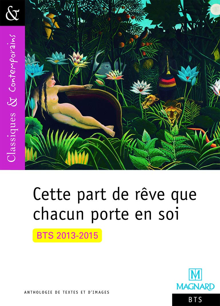 Cette part de rêve que chacun porte en soi - Classiques et Contemporains 9782210755765