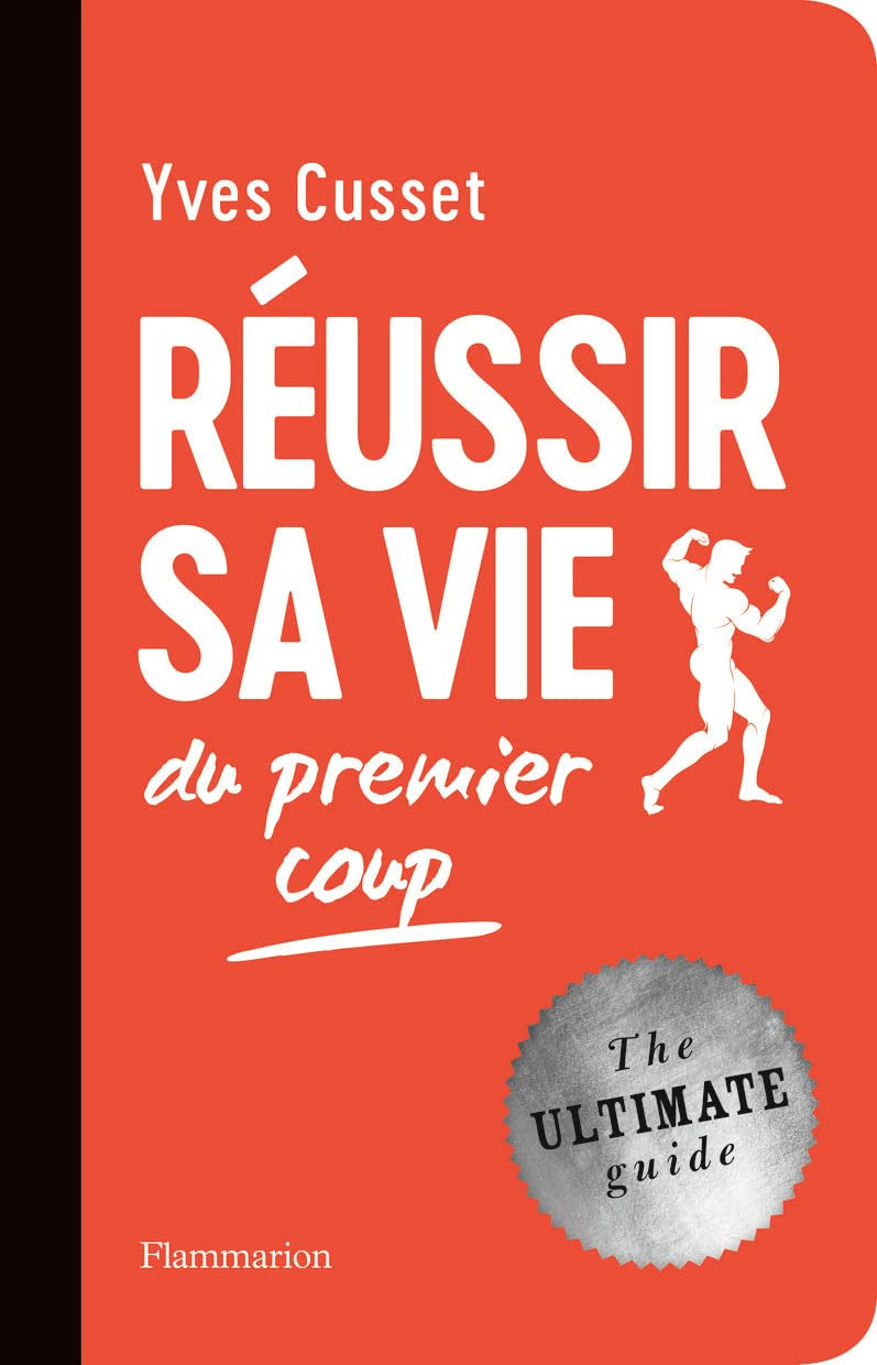 Réussir sa vie du premier coup: DU PREMIER COUP 9782081380462