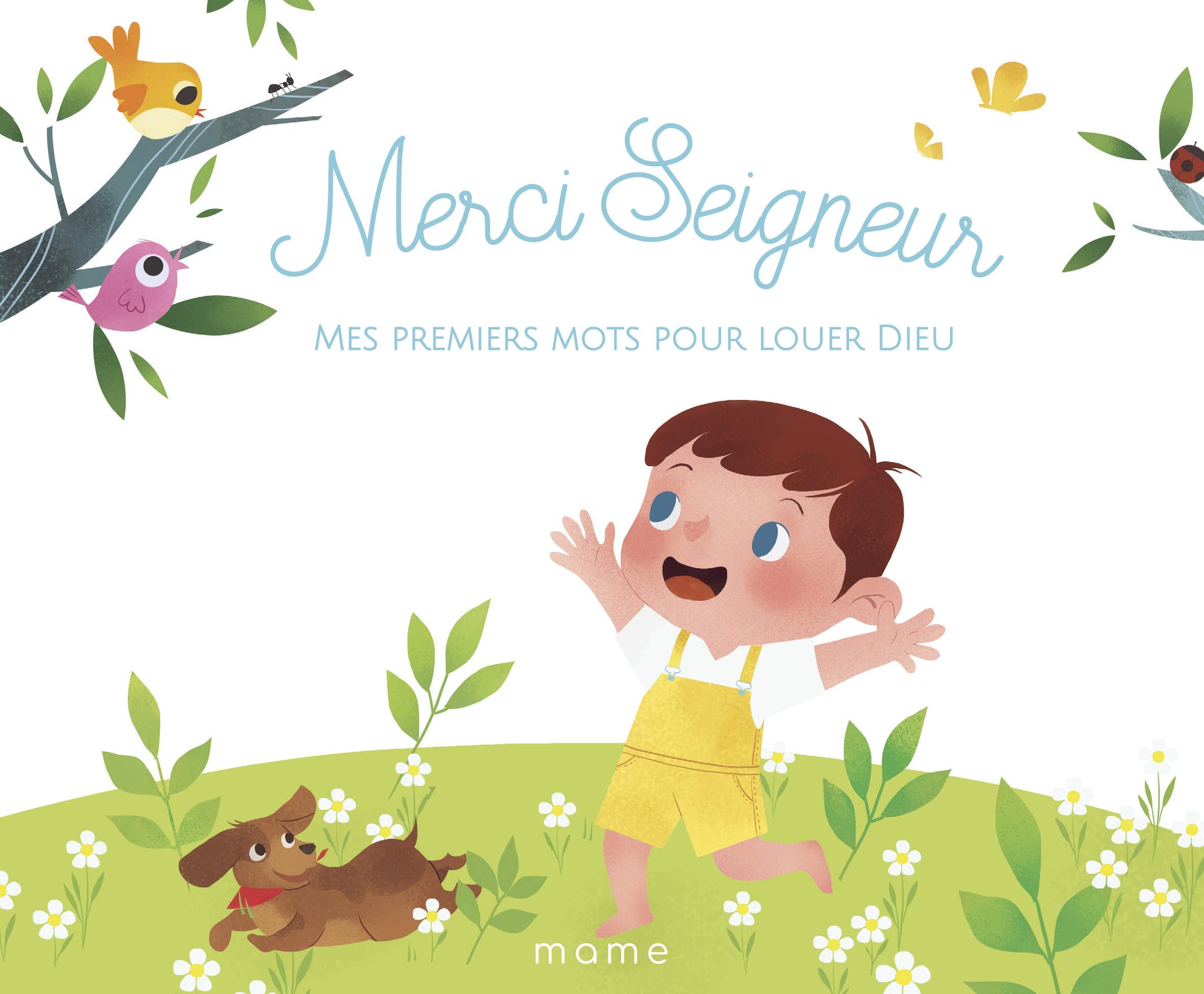 Merci Seigneur - Mes premiers mots pour louer Dieu 9782728924929