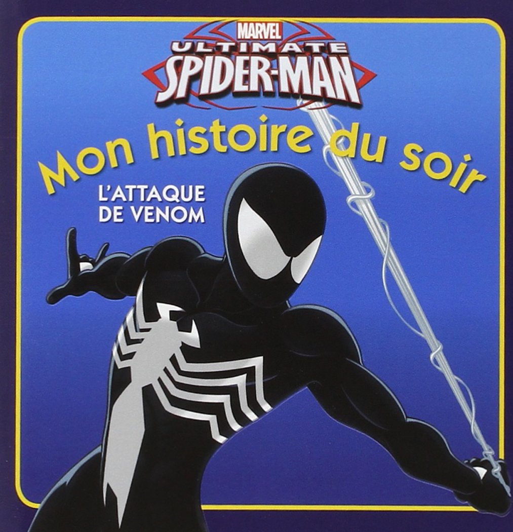 Ultimate Spider-Man: L'attaque de Venom 9782014009255