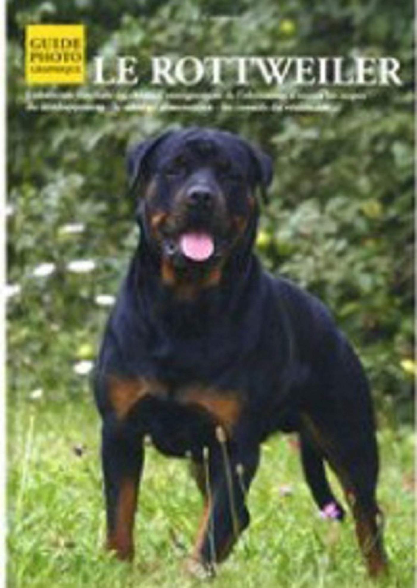 Le Rottweiler 9782732822945