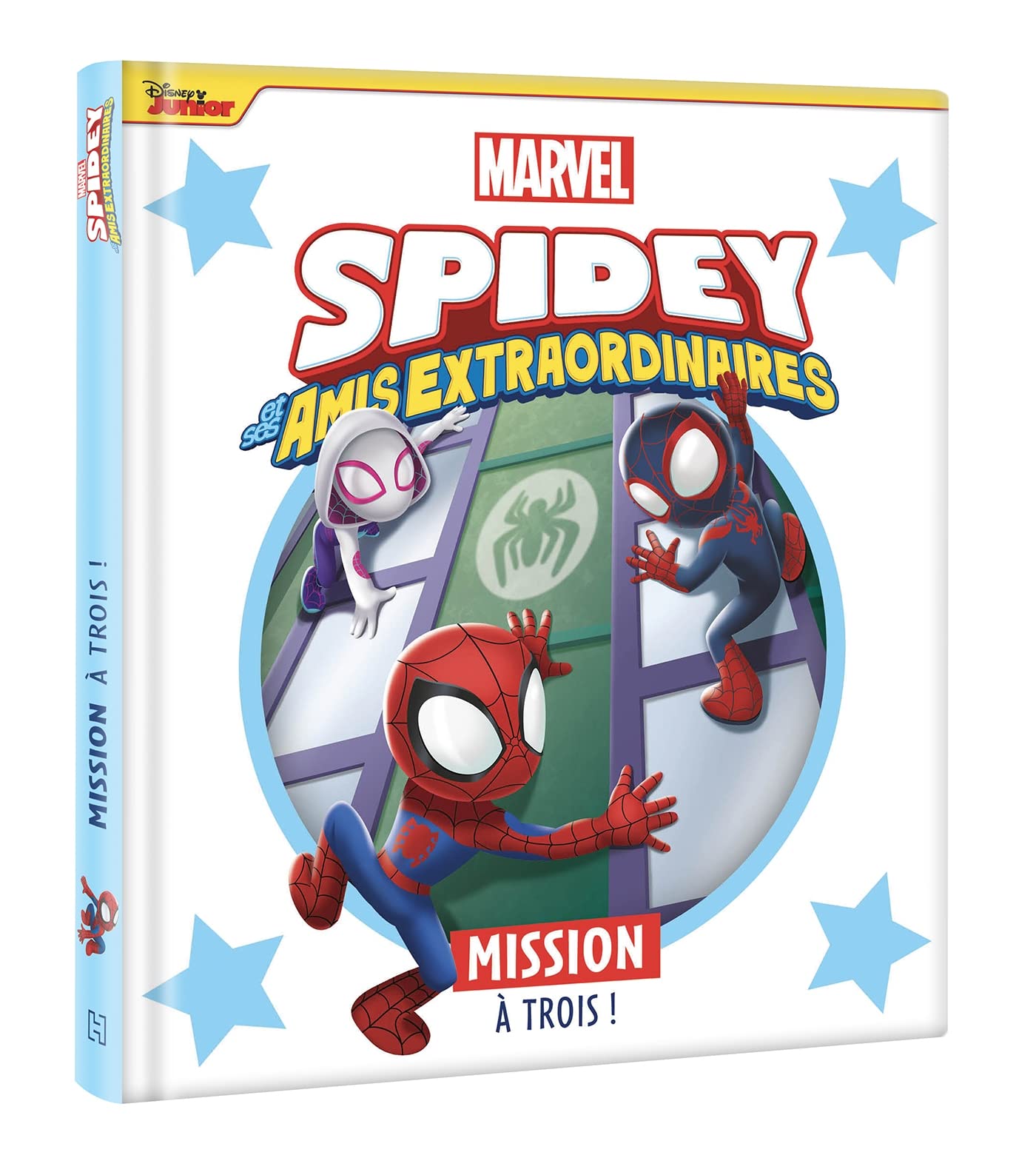 SPIDEY ET SES AMIS EXTRAORDINAIRES - Mission à trois ! - Marvel 9782017144724