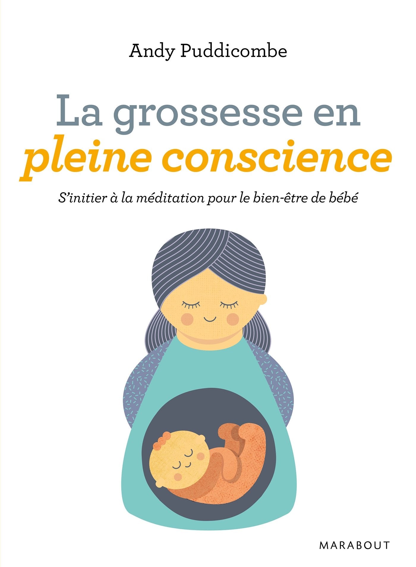 La grossesse en pleine conscience 9782501111546