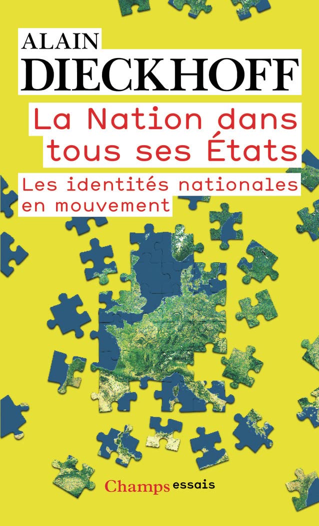 La Nation dans tous ses états: Les identités nationales en mouvement 9782081283855