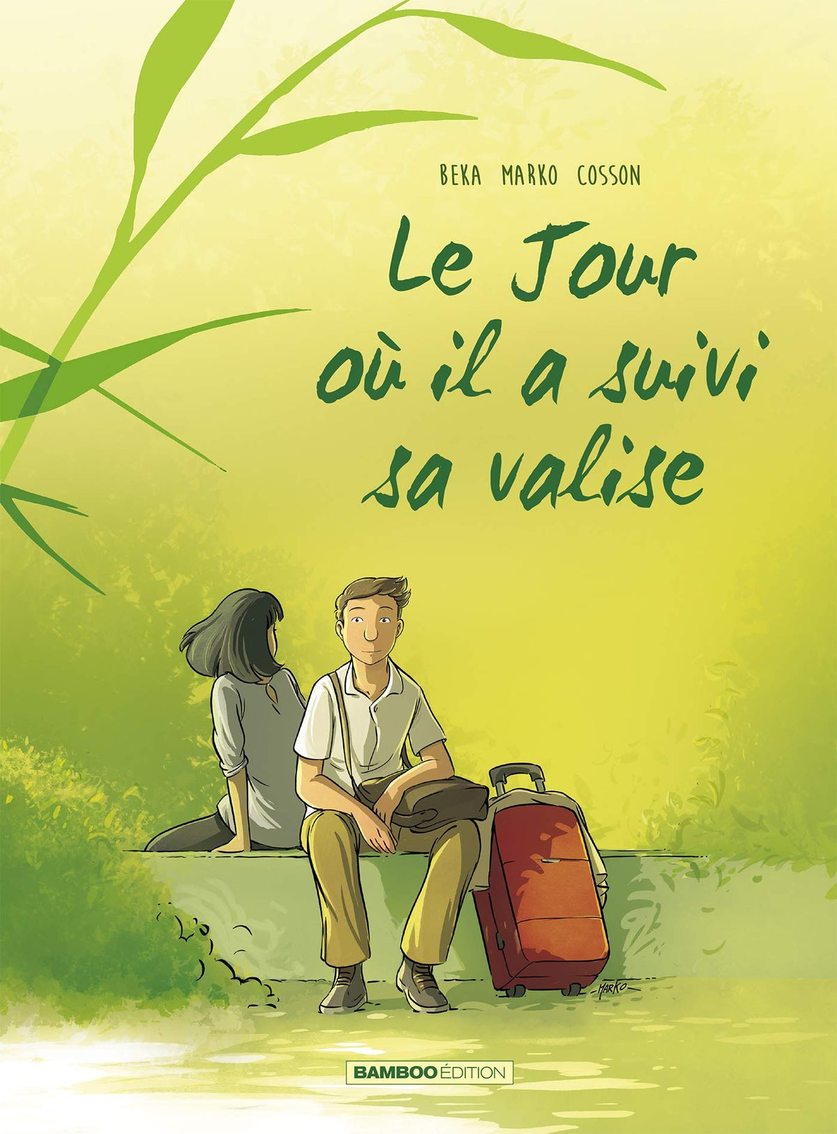 Le Jour où... - tome 04: Il a suivi sa valise 9782818967201