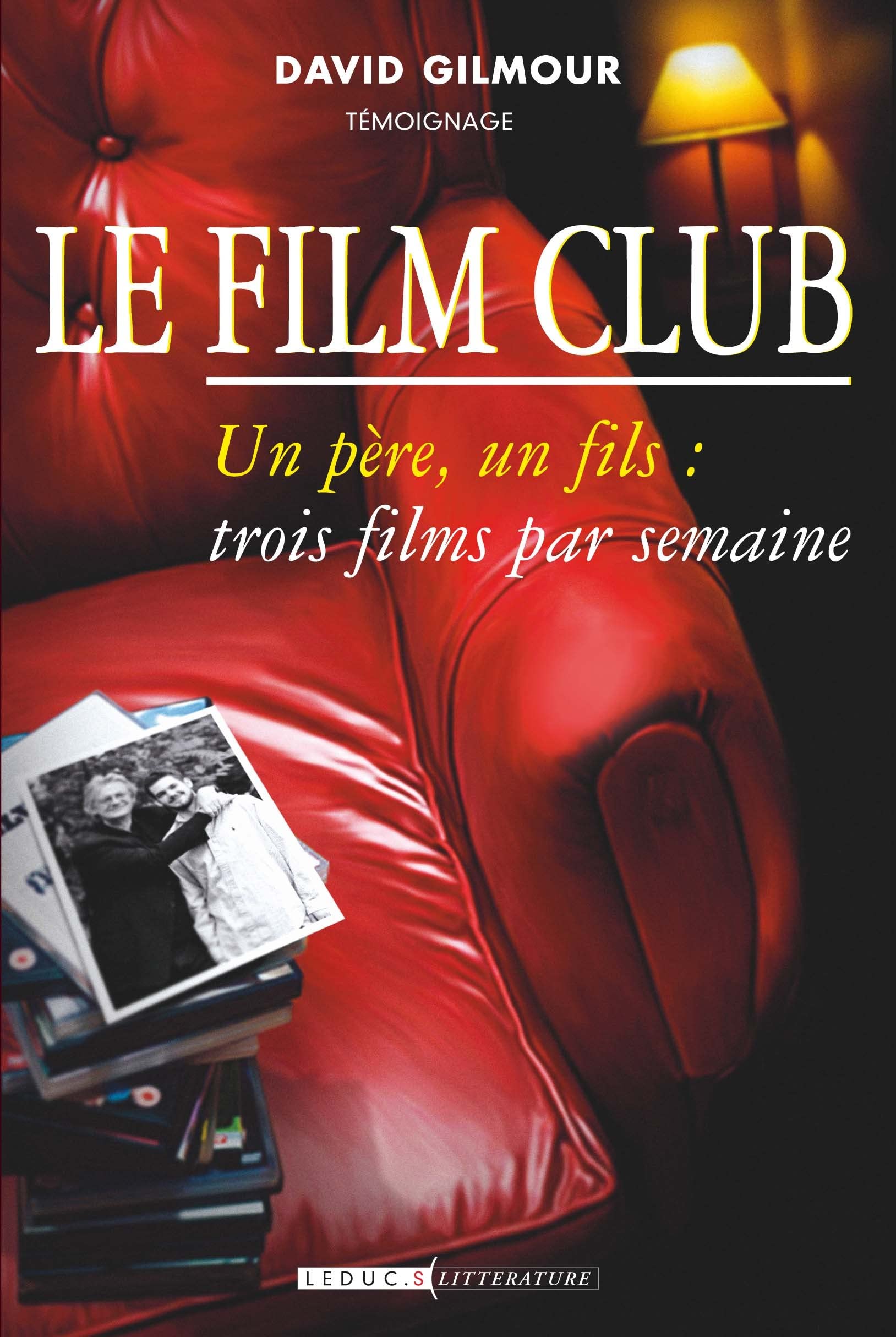 Le film club: Un père un fils : trois films par semaine 9782848993782