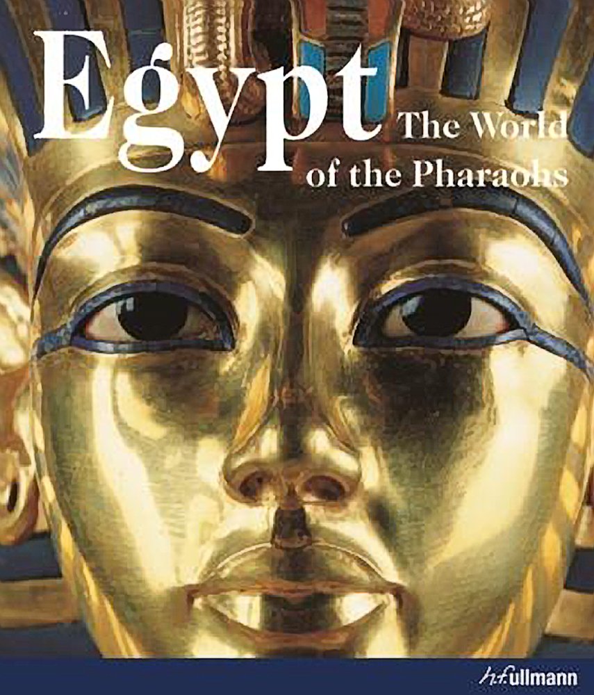 Egypt: The World of the Pharaohs 9783833160004