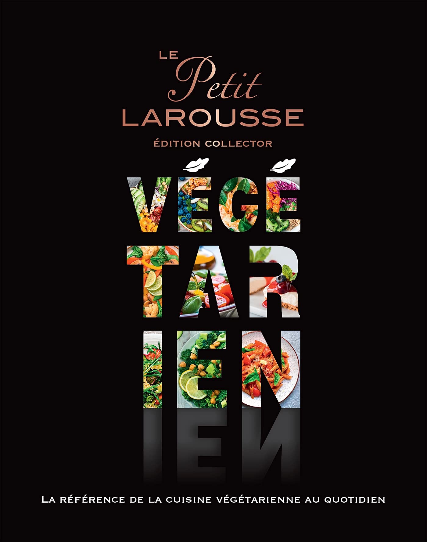 Petit Larousse Végétarien Collector 9782036009943