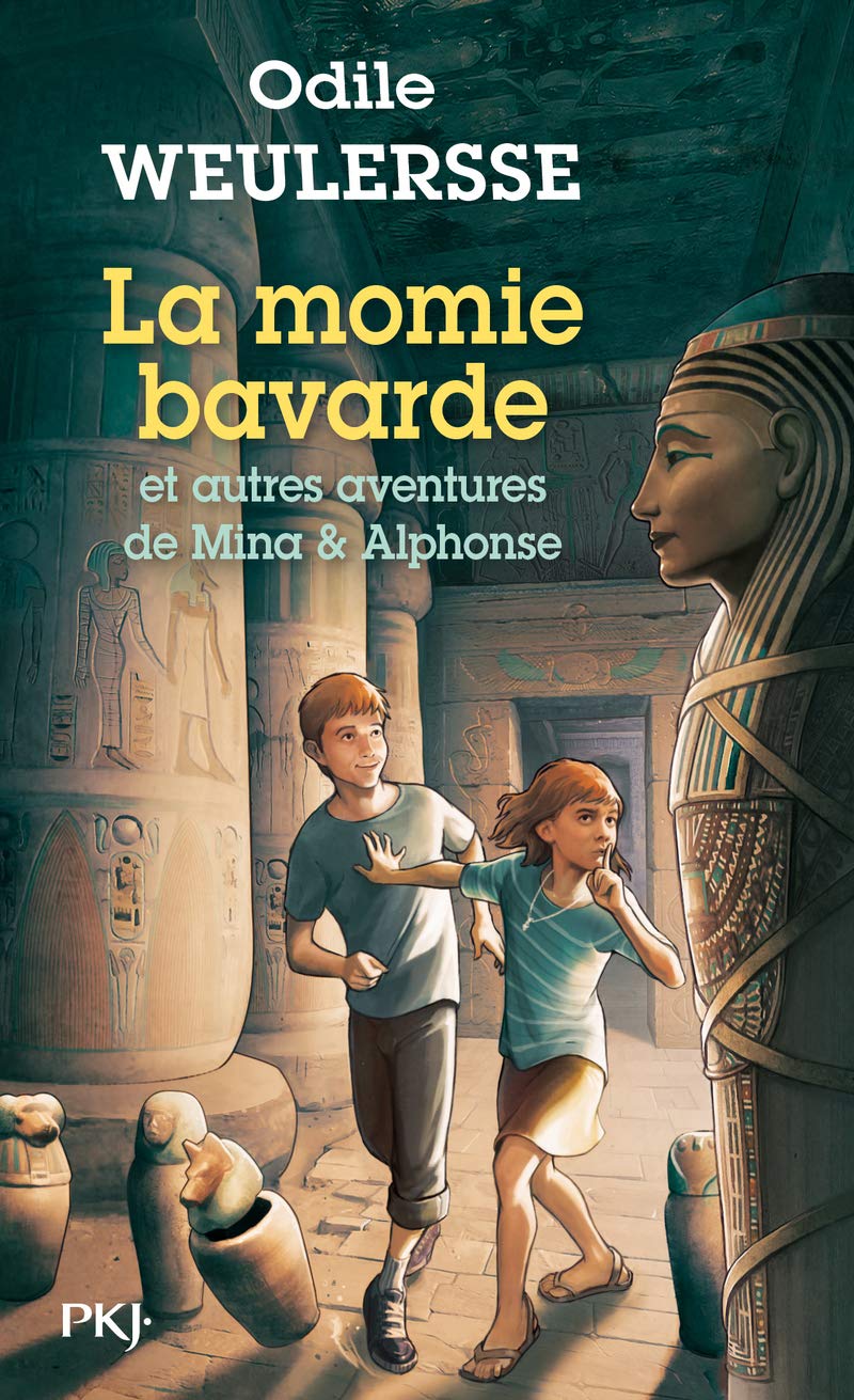 La momie bavarde et autres aventures de Mina et Alphonse 9782266239424