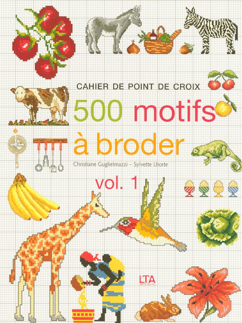 500 motifs à broder au point de croix, tome 1 9782283585627