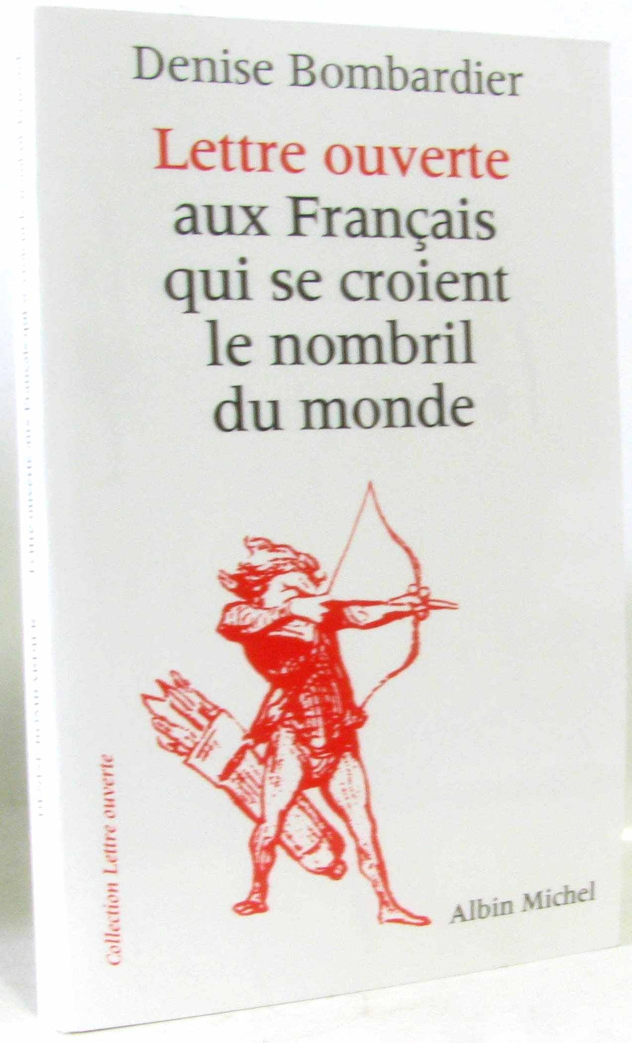 Lettre ouverte aux Français qui se croient le nombril du monde 9782226120465