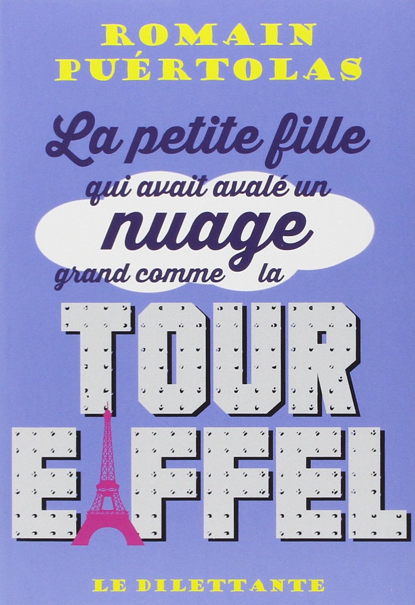 La petite fille qui avait avalé un nuage grand comme la tour Eiffel 9782842638122