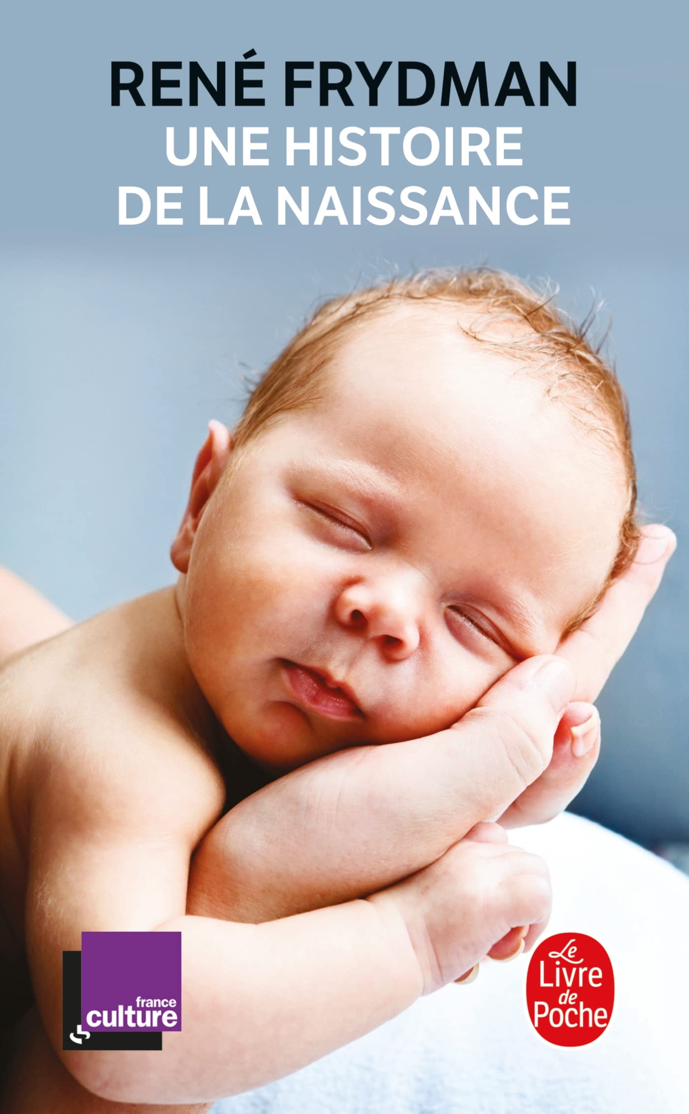 Une histoire de la naissance 9782253107514
