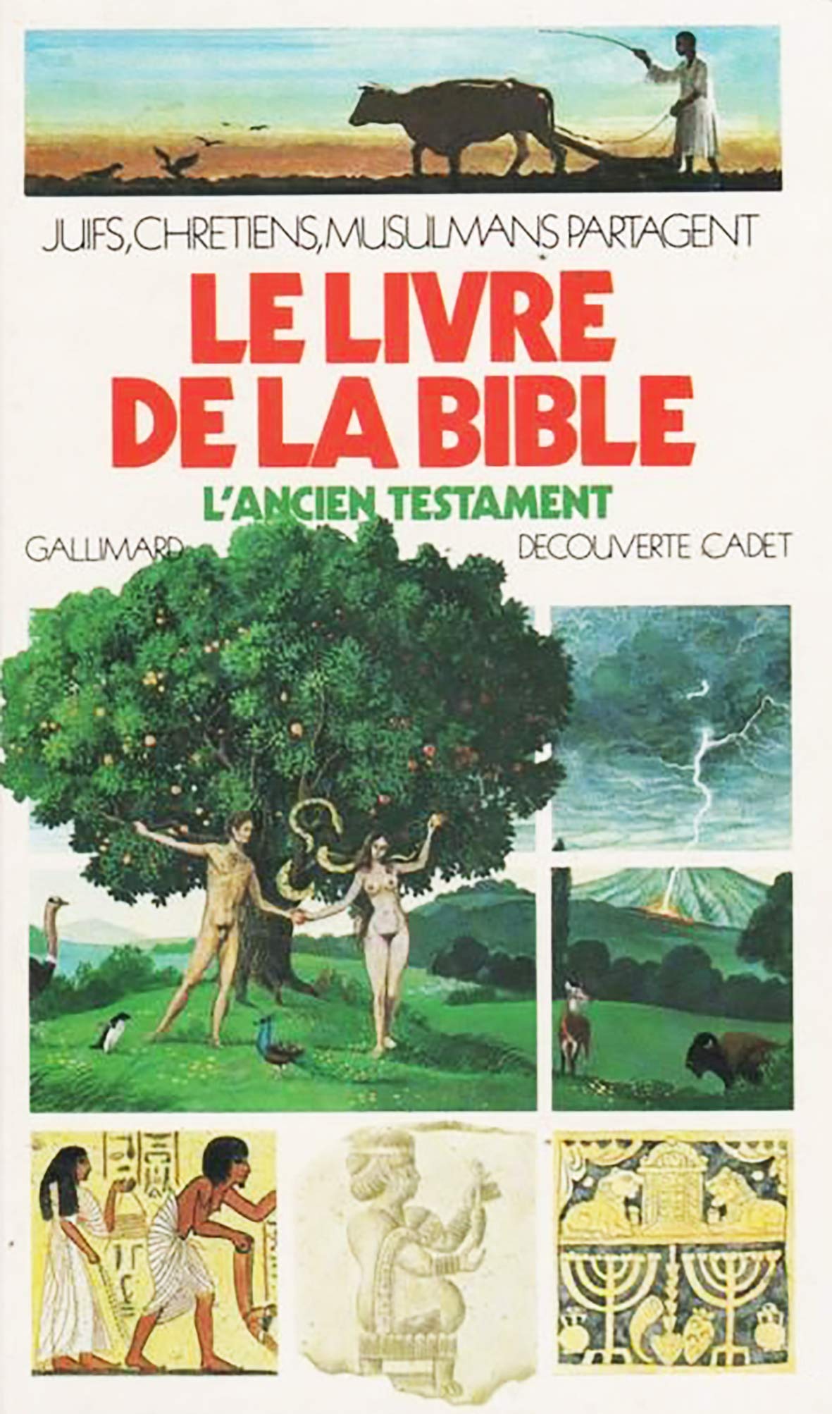 Le Livre de la Bible: Tome 1, L'Ancien Testament 9782070394975