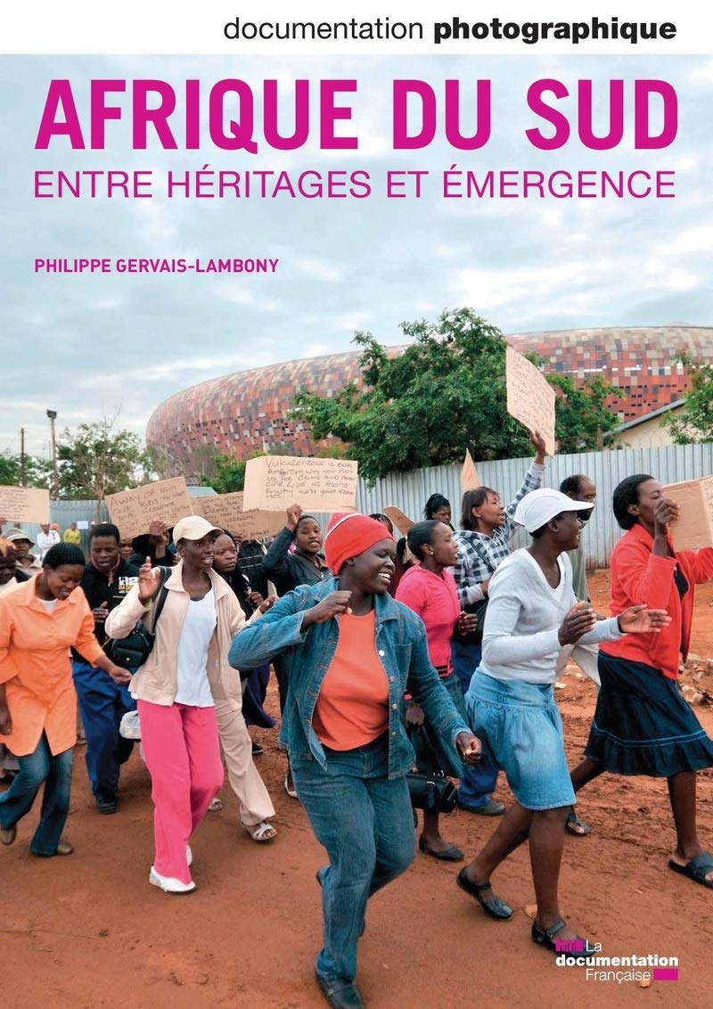 Afrique du Sud entre héritages et emergence - numéro 8088 juillet-août 2012 3303331280880