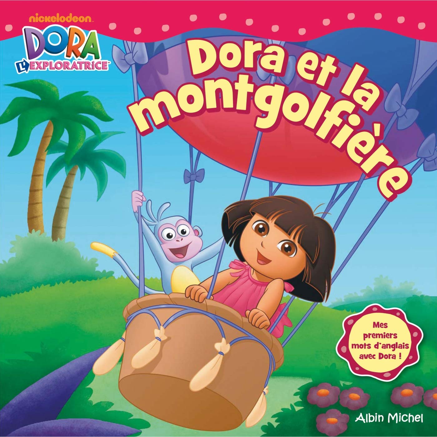 Dora et la montgolfière 9782226246684