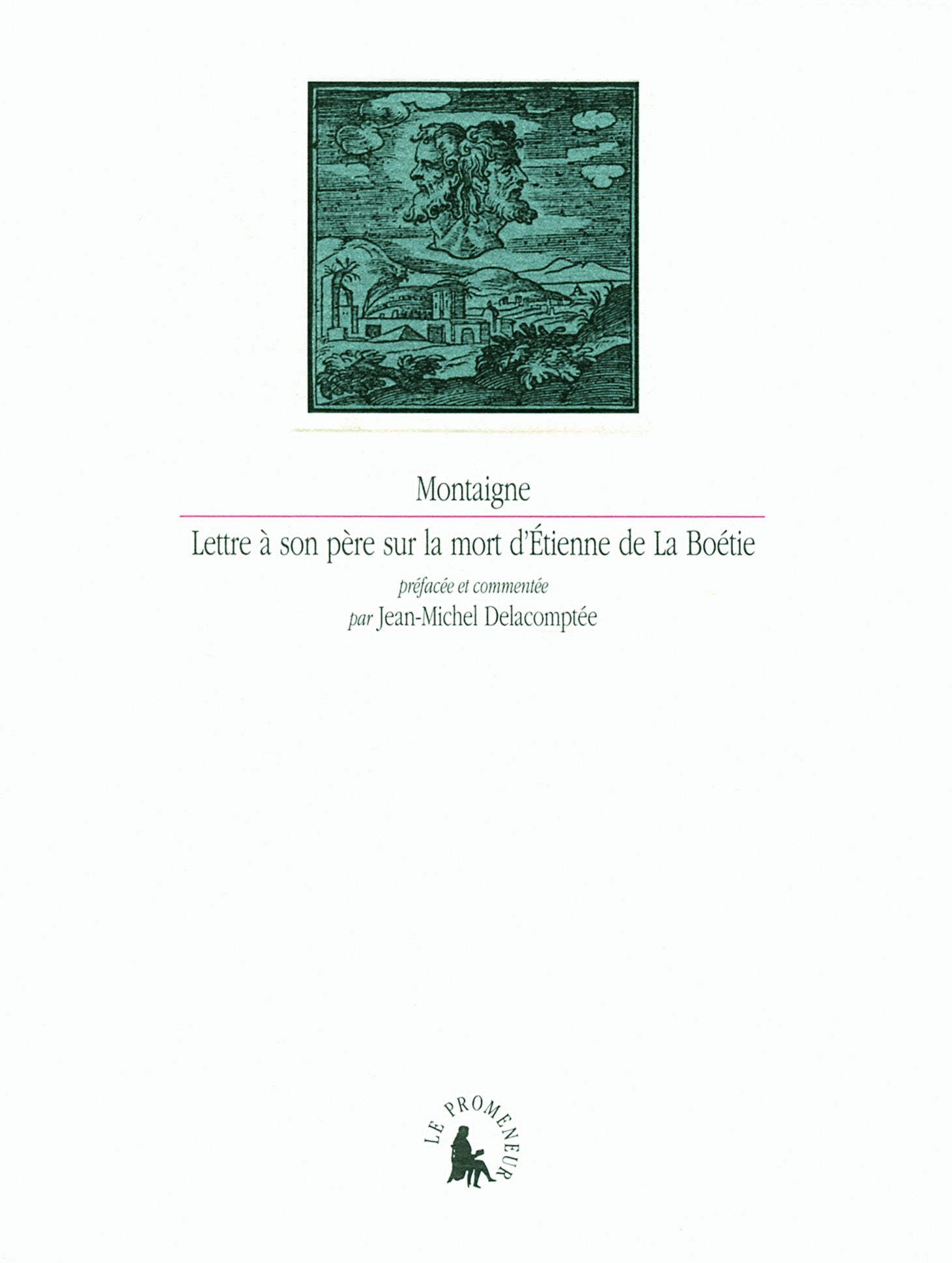 Lettre à son père sur la mort d'Étienne de La Boétie 9782070137992