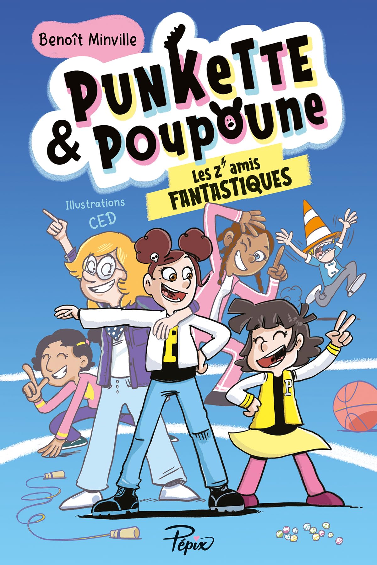 Punkette et Poupoune - Les Z'amis fantastiques – T4 9791040804604