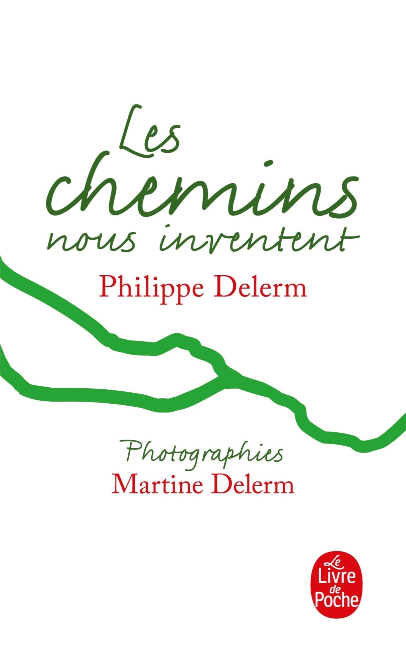 Les Chemins nous inventent 9782253145844