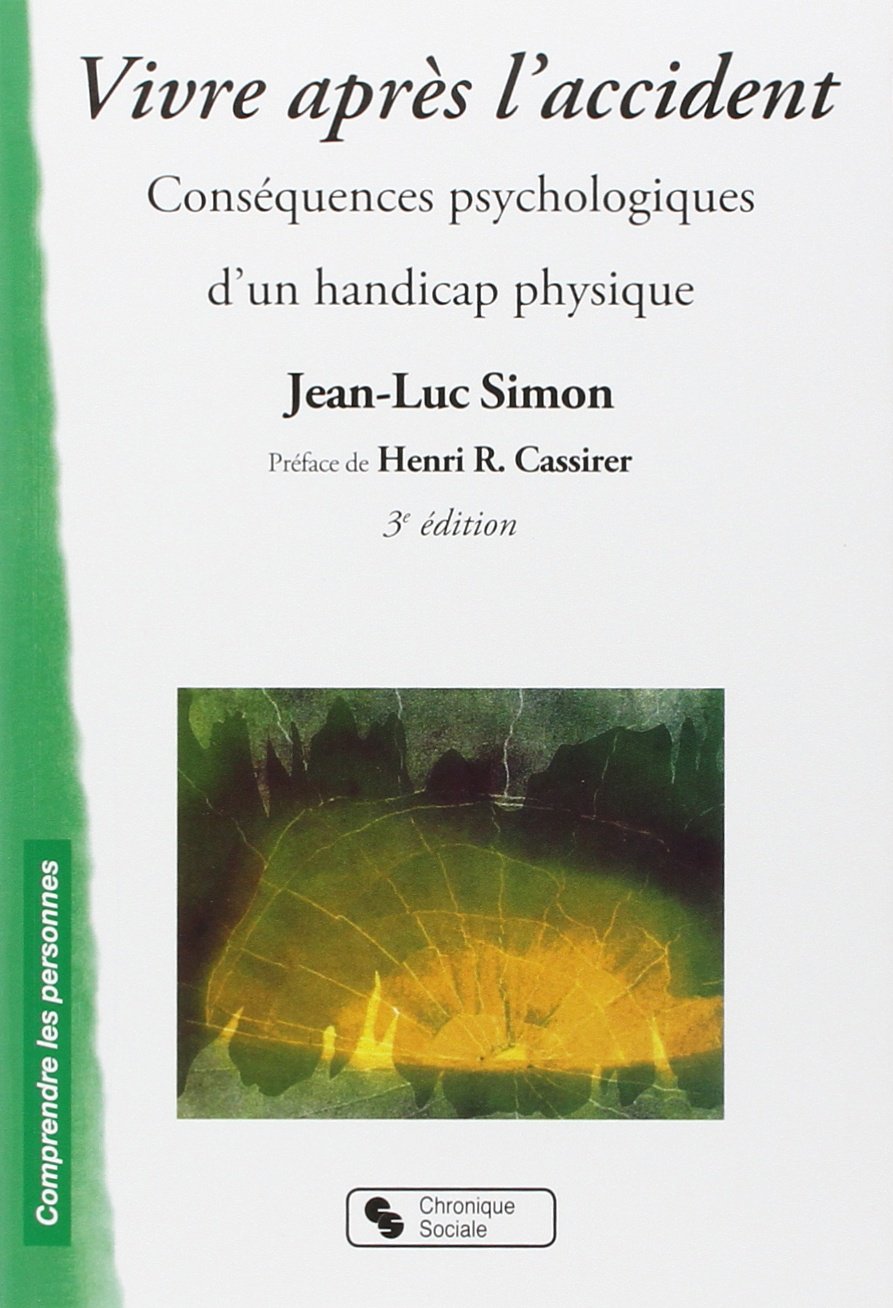 VIVRE APRES L ACCIDENT 3E EDITION 9782850088377