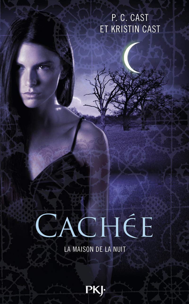 10. La Maison de la Nuit : Cachée (10) 9782266202718