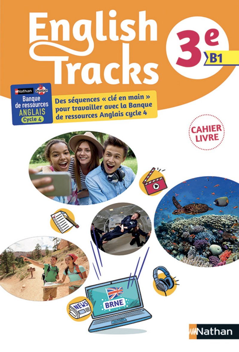 English Tracks 3e: Cahier-livre BRNE Anglais A2/B1 9782091781471