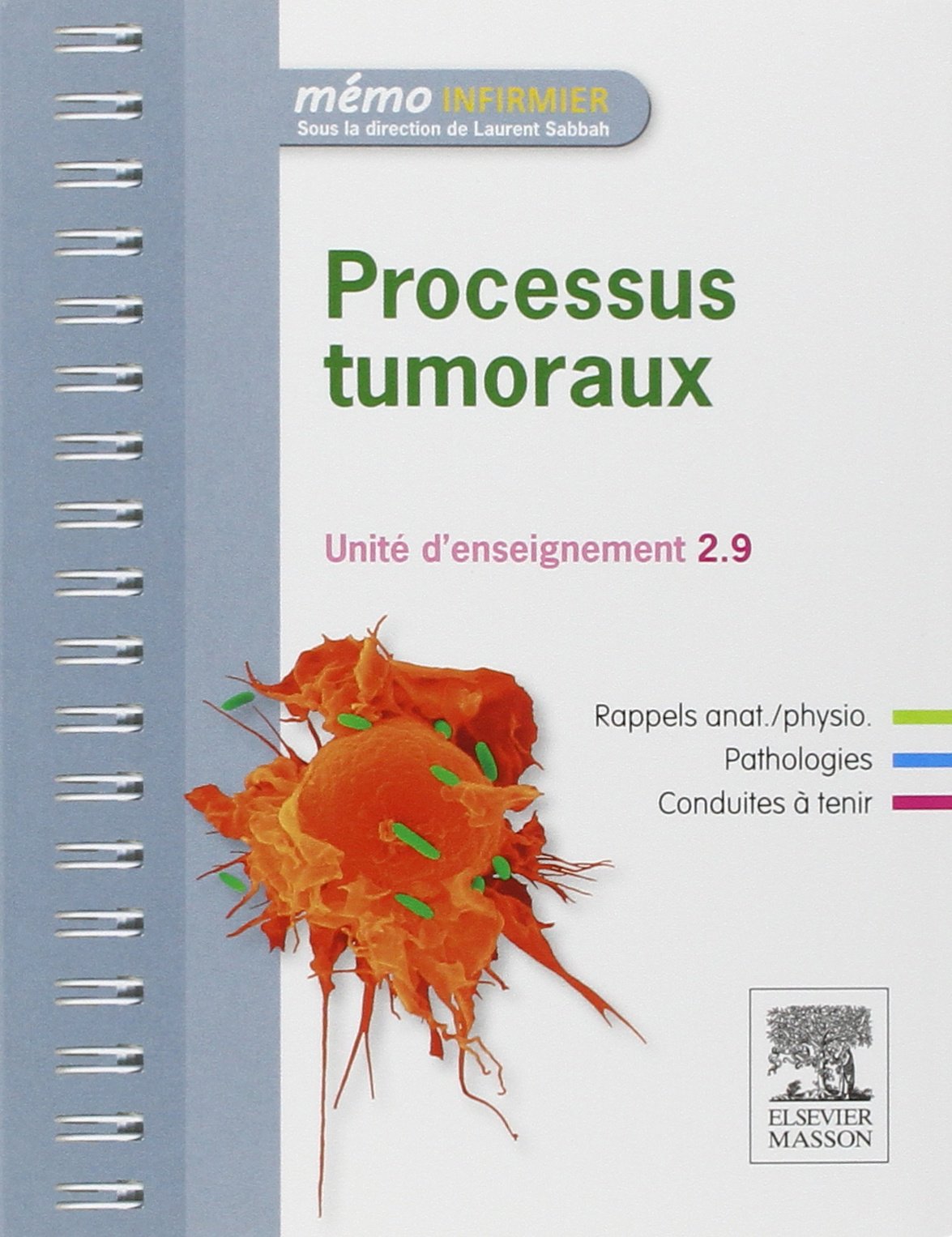 Processus tumoraux: Unité d'enseignement 2.9 9782294713569