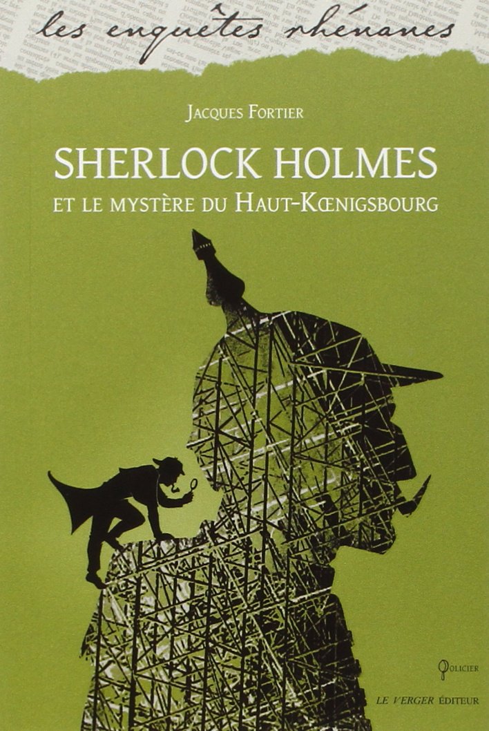 Sherlock Holmes et le mystere du Haut-Koenigsbourg 9782845740846