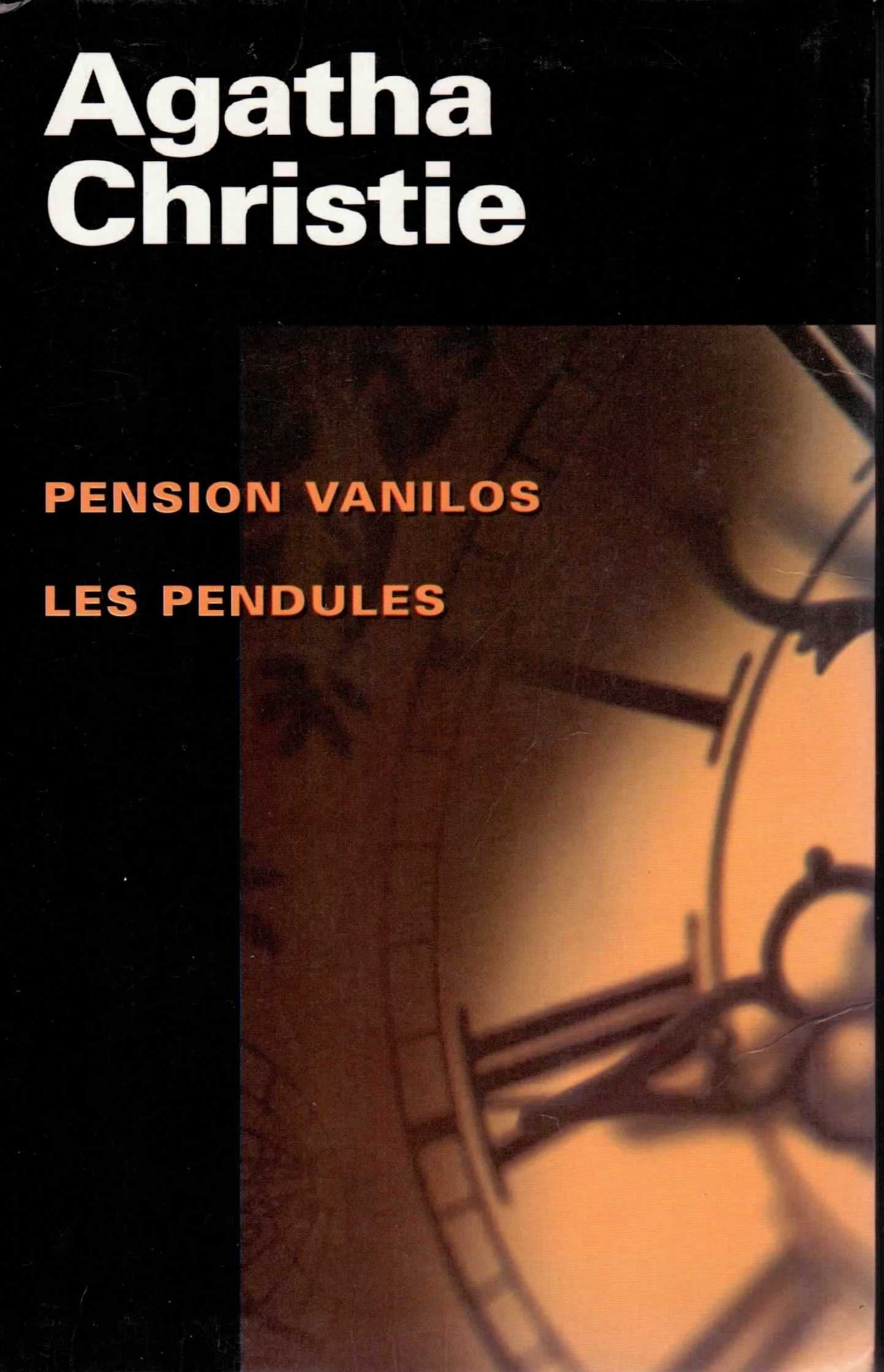 Pension Vanilos Les pendules 9782744135903