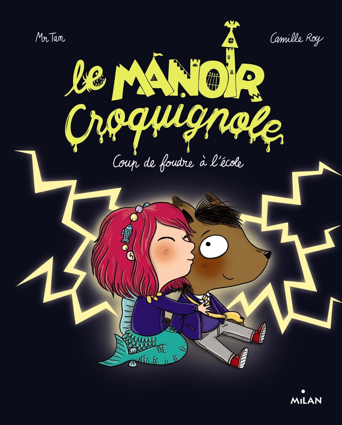 Le manoir Croquignole, Tome 01: Coup de foudre à l'école 9782745969385